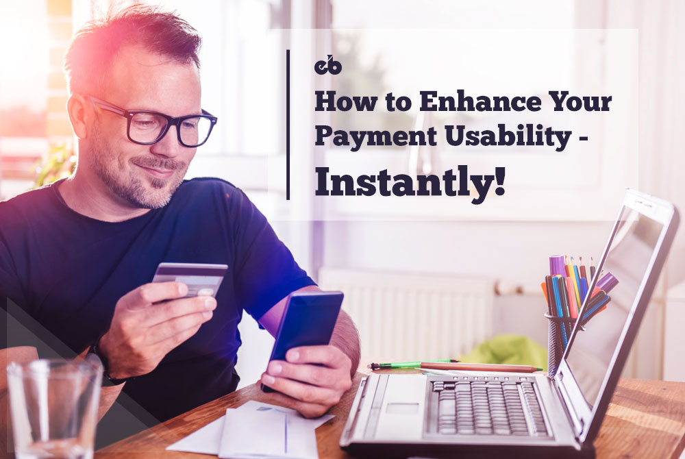 Enhance Your Payment Usability