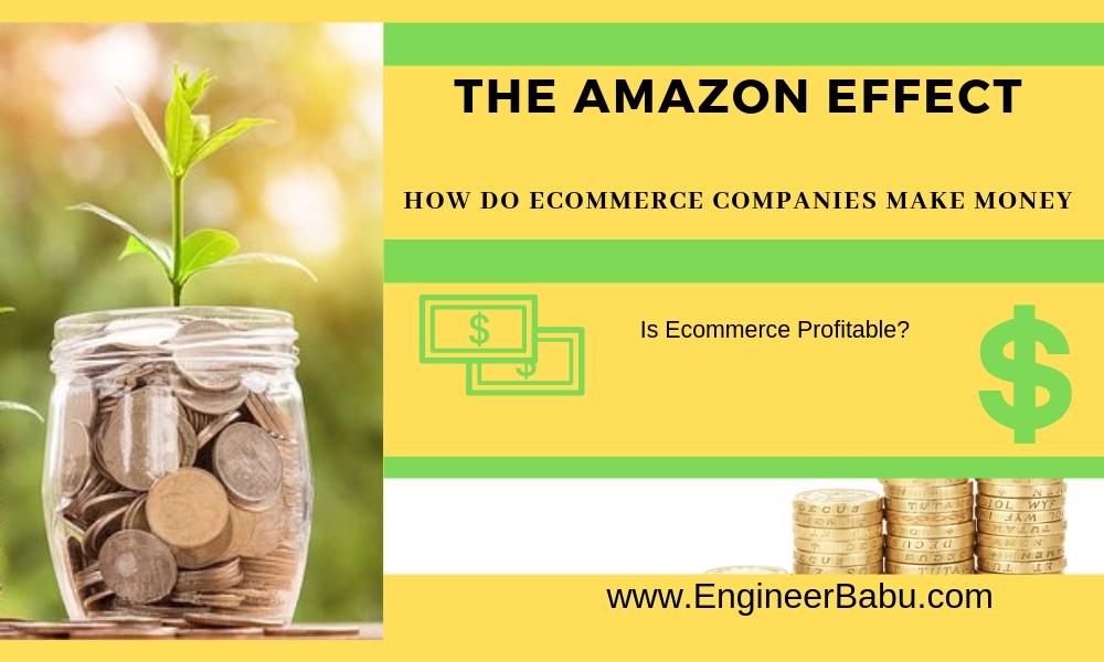 how ecommerce companies make money